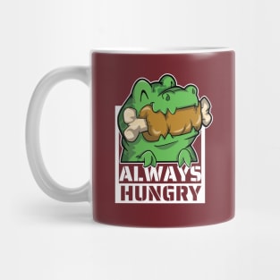 Always Hungry Tyrannosaurus Rex Dinosaur Mug